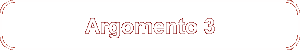 Argomento 3